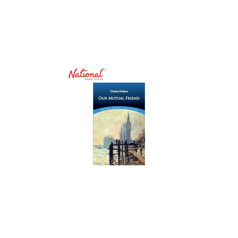 Big Sale Our Mutual Friend by Charles Dickens - Trade Paperback - Classics