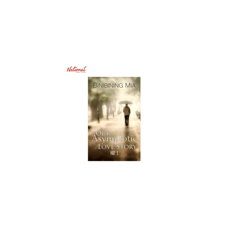 Place Order Our Asymptotic Love Story Part 2 Trade Paperback by Binibining Mia