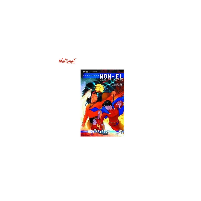 Superman: Mon-El - Man Of Valor Trade Paperback By James Robinson (Graphic Novel / Comic Book) Luxury