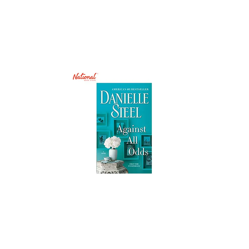AGAINST ALL ODDS: A NOVEL: DANIELLE STEEL Markdown
