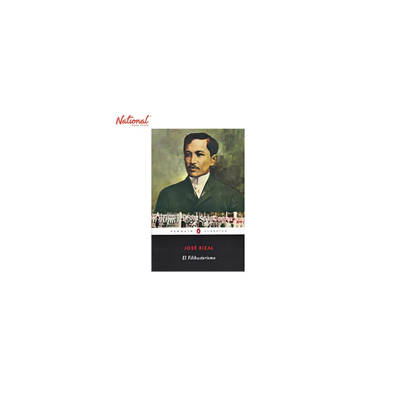 Low Price EL FILIBUSTERISMO : JOSE RIZAL