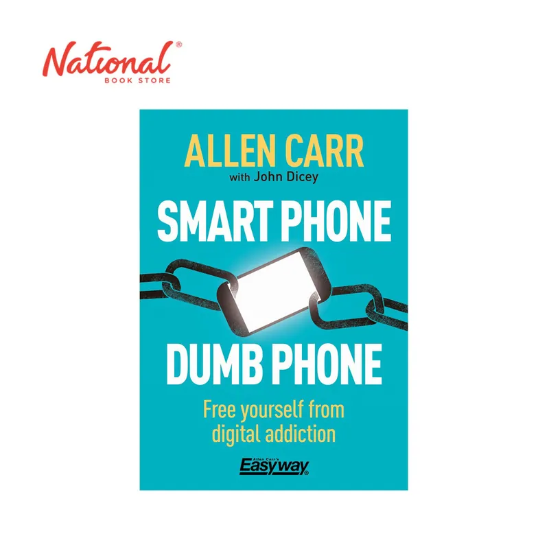 Smart Phone Dumb Phone by Allen Carr Trade Paperback - Non-Fiction - Self-Help Today Only