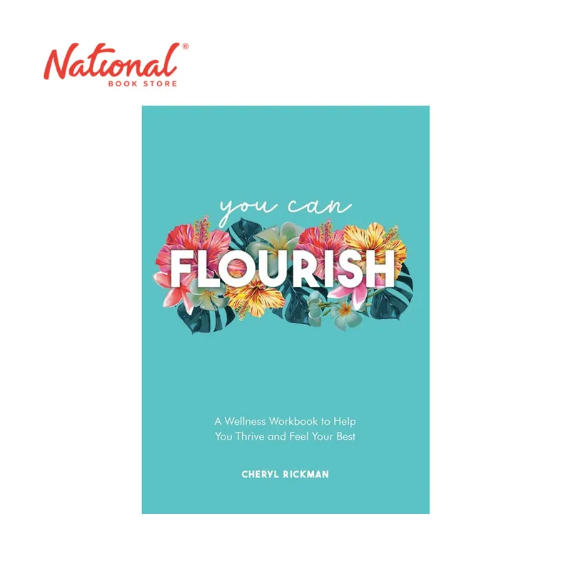 You Can Flourish: A Wellness Workbook to Help You Thrive & Feel Your Best by Cheryl Rickman Special Discount