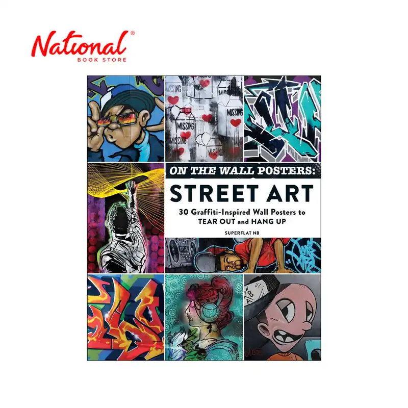 On the Wall Posters: Street Art by Superflat NB - Trade Paperback - Art Books Editor’s Pick