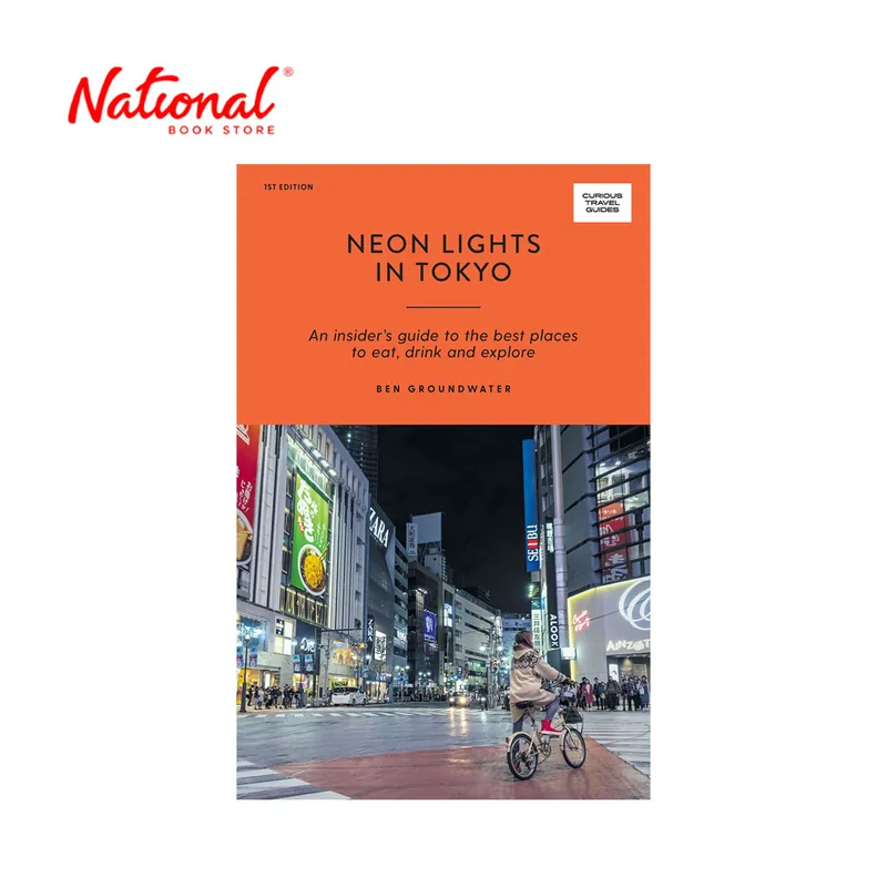 Neon Lights in Tokyo by Ben Groundwater - Trade Paperback - Lifestyle - Travel Guides Crafted