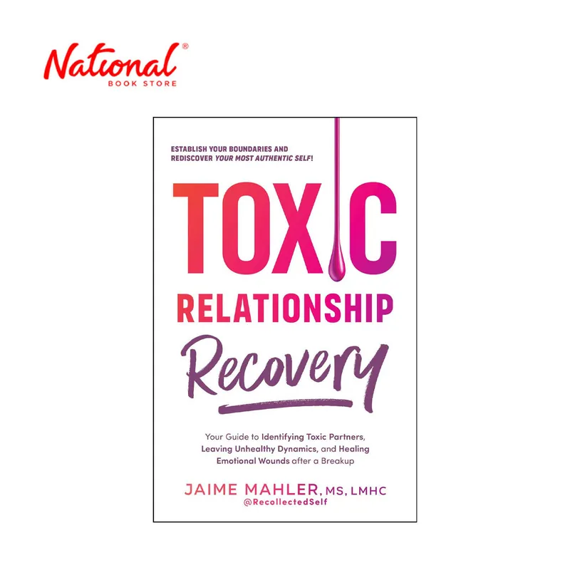 Toxic Relationship Recovery by Jaime Mahler Trade Paperback - Health & Fitness Budget