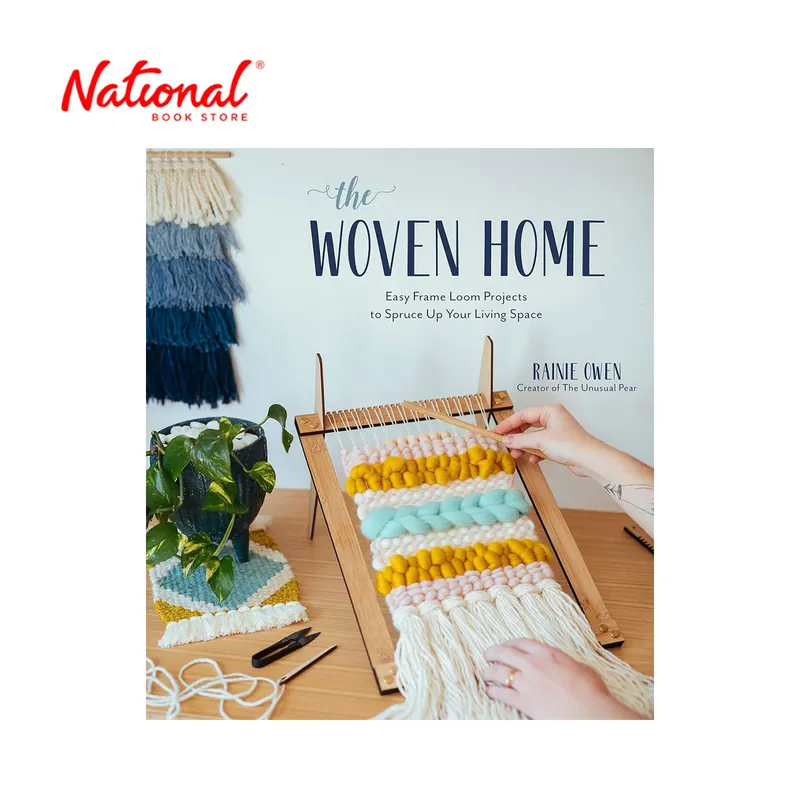 The Woven Home by Rainie Owen - Trade Paperback - Craft & Hobbies Top Rated