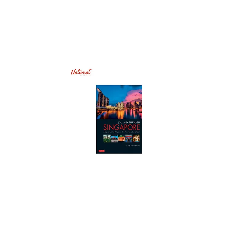 Top Pick JOURNEY THROUGH SINGAPORE: A CAPTIVATING PORTRAIT HARDCOVER
