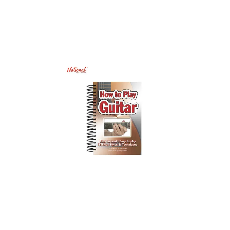Final Sale HOW TO PLAY GUITAR : EASY TO READ, EASY TO PLAY BASICS, STYLES & TECHNIQUES (EASY-TO-USE)