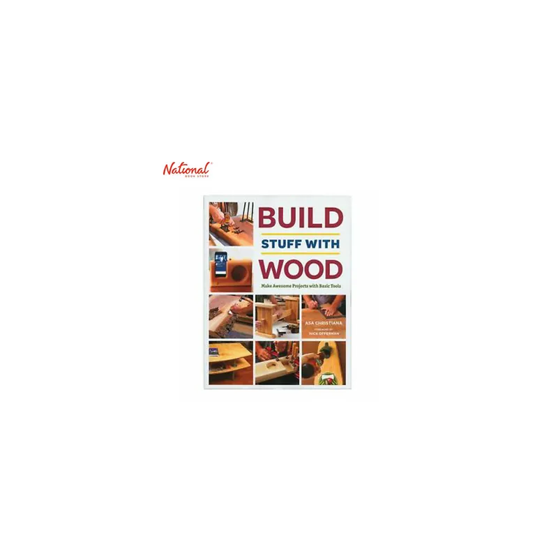 Price Drop BUILD STUFF WITH WOODD: MAKE AWESOME PROJECTS WITH BASIC TOOLS
