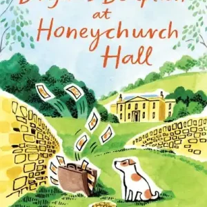 Dangerous Deception At Honeychurch Hall Save Now