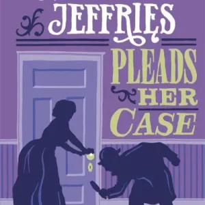 Mrs Jeffries Pleads Her Case Limited Time