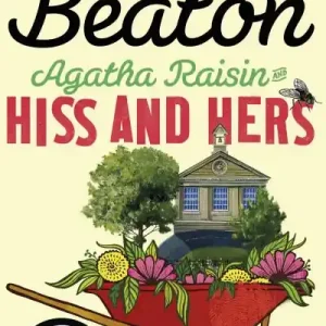 Agathan Raisin and Hiss and Hers Buy Direct