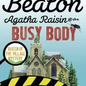 Agatha Raisin and the Busy Body Exclusive Offer
