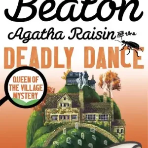 Agatha Raisin and the Deadly Dance Mega Sale