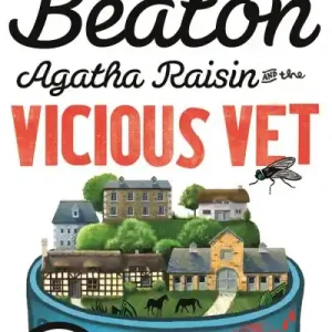 Agatha Raisin and the Vicious Vet Exclusive