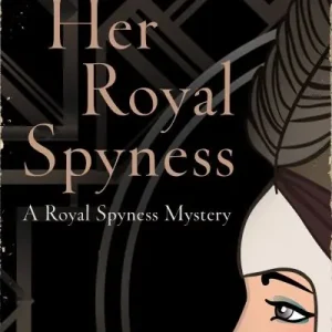 Today Only Her Royal Spyness