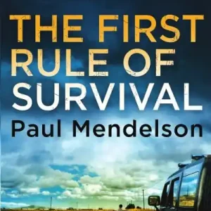 The First Rule of Survival Next Day Delivery