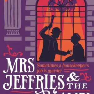 Mrs Jeffries and the Missing Alibi Free Returns
