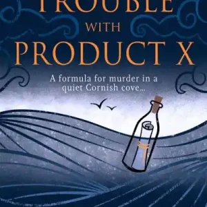 Trouble With Product X Today Only