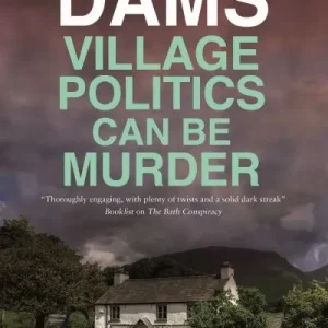 Village Politics Can Be Murder Next Day Delivery