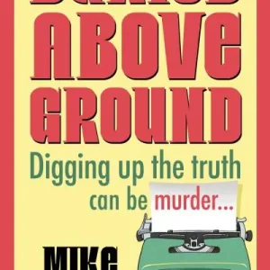 Buried Above Ground Last Chance