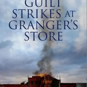Guilt Strikes At Granger's Store Same Day Shipping