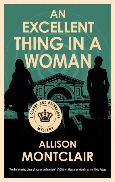 An Excellent Thing in a Woman While Supplies Last