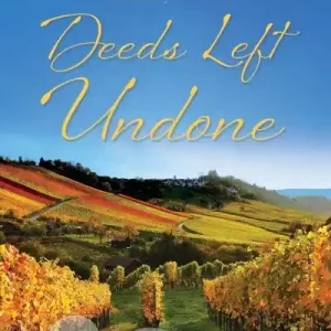 Deeds Left Undone Place Order