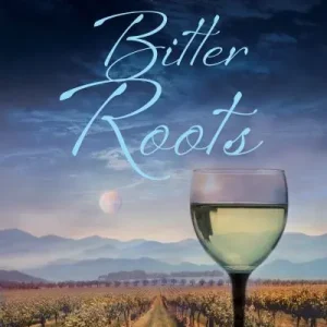 Bitter Roots High Quality