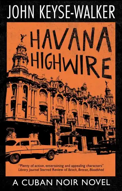Get Yours Havana Highwire