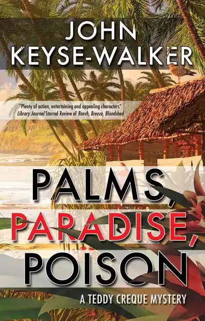Palms, Paradise, Poison Clearance