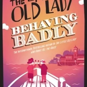 The Little Old Lady Behaving Badly Clearance