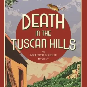 Death in the Tuscan Hills Luxury