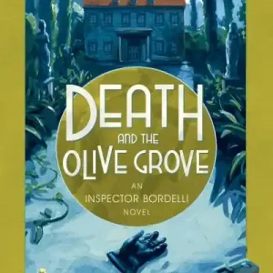 Get Yours Death and the Olive Grove