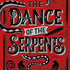 Discount The Dance of the Serpents