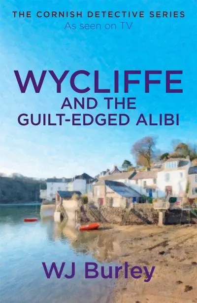 Wycliffe and the Guilt Edged Alibi Instant Buy