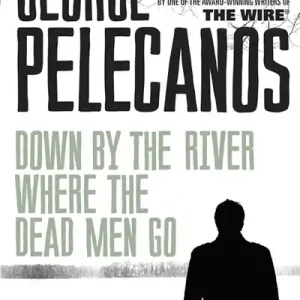 Down By the River Where the Dead Men Go Save Now
