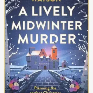 A Lively Midwinter Murder High Quality