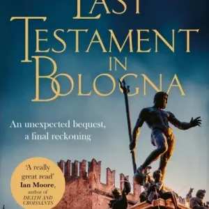 Last Testament in Bologna Hot Deal
