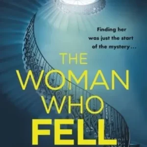 New Arrival The Woman Who Fell