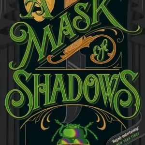 A Mask of Shadows Crafted