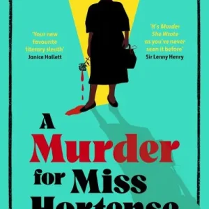 Weekend Sale A Murder For Miss Hortense