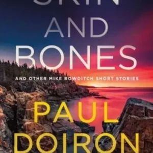 Free Shipping Skin and Bones and Other Mike Bowditch Short Stories
