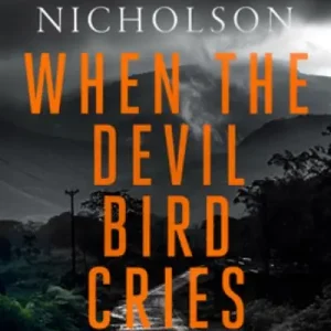 When the Devil Bird Cries Shop Now