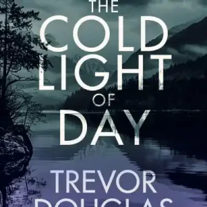 The Cold Light of Day Must Have
