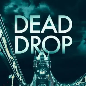 Dead Drop Don’t Miss Out