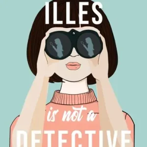 Budget Charlotte Illes Is Not a Detective