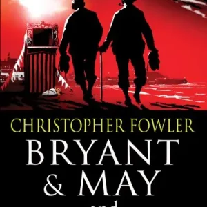 Bryant & May and the Memory of Blood Same Day Shipping