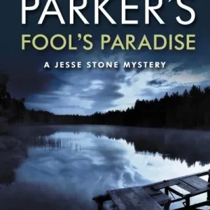 Robert B. Parker's Fools Paradise New Release